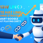 White Hat Link Building Strategy: Outsmart Google Without Playing Dirty